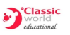 Classic World Educational